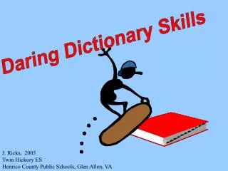 Daring Dictionary Skills