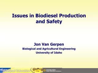 Issues in Biodiesel Production and Safety