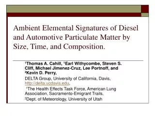 Ambient Elemental Signatures of Diesel and Automotive Particulate Matter by Size, Time, and Composition.