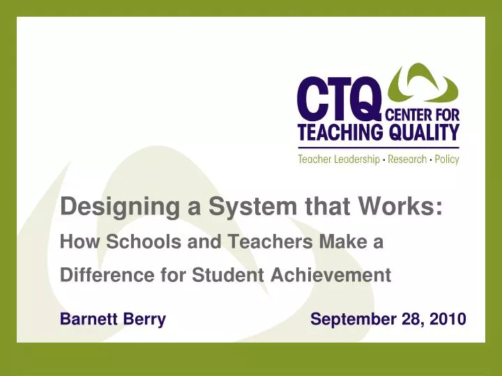 designing a system that works how schools and teachers make a difference for student achievement