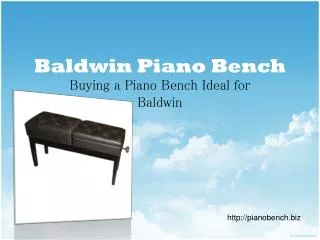 Baldwin Piano Bench - Buying a Piano Bench Ideal for Baldwin