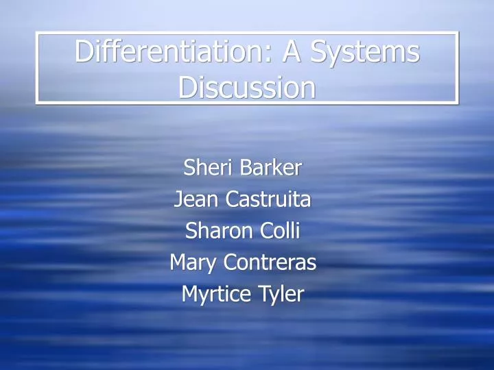 differentiation a systems discussion