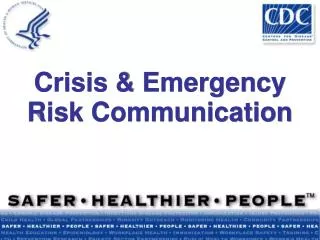 Crisis &amp; Emergency Risk Communication