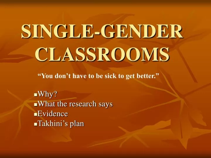 single gender classrooms