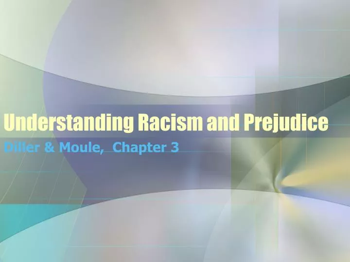 understanding racism and prejudice
