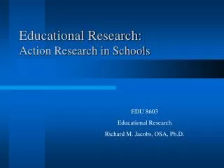 Educational Research: Action Research in Schools