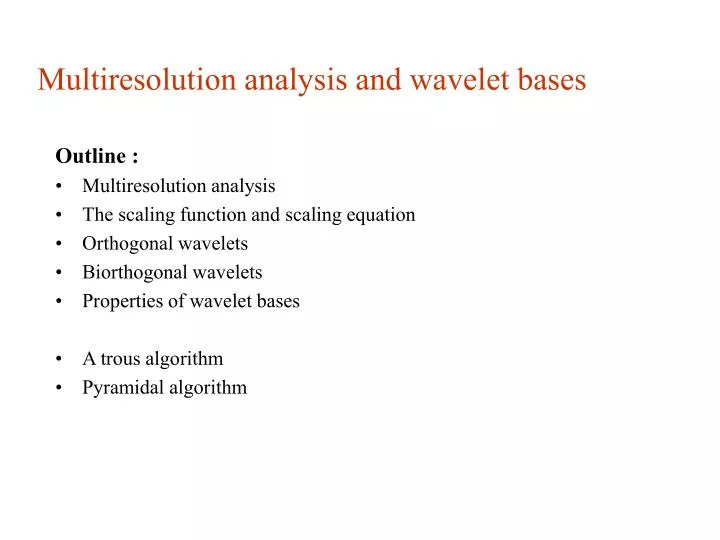 multiresolution analysis and wavelet bases