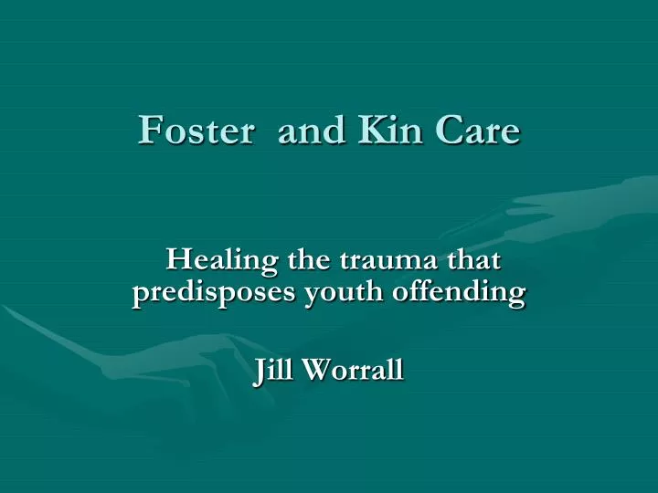 foster and kin care