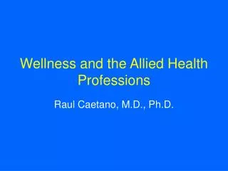Wellness and the Allied Health Professions