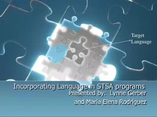 Incorporating Language in STSA programs
