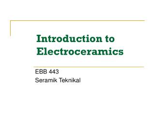 Introduction to Electroceramics