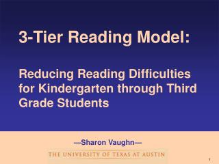 3-Tier Reading Model: Reducing Reading Difficulties for Kindergarten through Third Grade Students