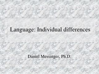 Language: Individual differences
