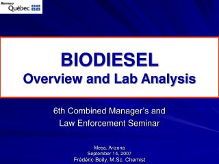 BIODIESEL Overview and Lab Analysis