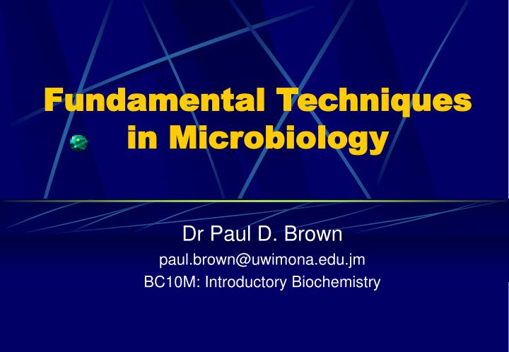 fundamental techniques in microbiology