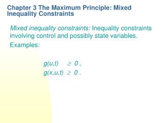 Chapter 3 The Maximum Principle: Mixed Inequality Constraints