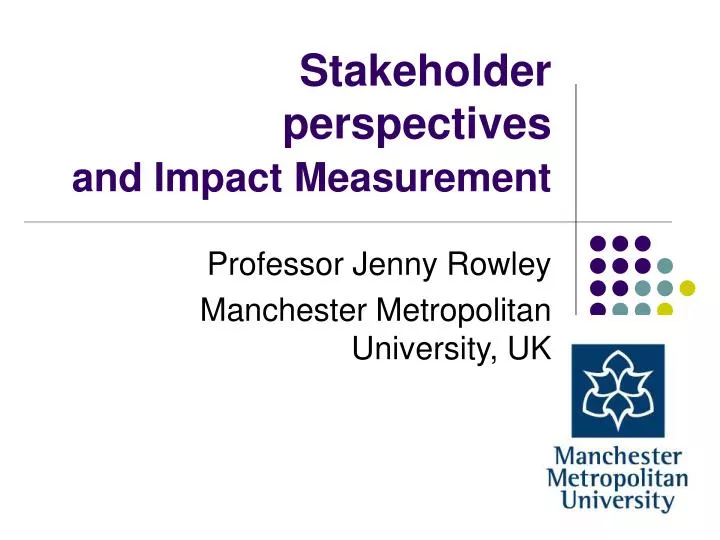 stakeholder perspectives and impact measurement