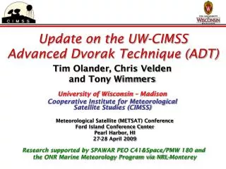 Update on the UW-CIMSS Advanced Dvorak Technique (ADT)