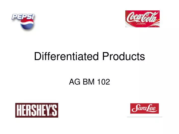 differentiated products