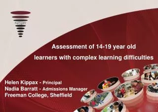 Assessment of 14-19 year old learners with complex learning difficulties