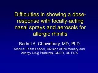 Difficulties in showing a dose-response with locally-acting nasal sprays and aerosols for allergic rhinitis