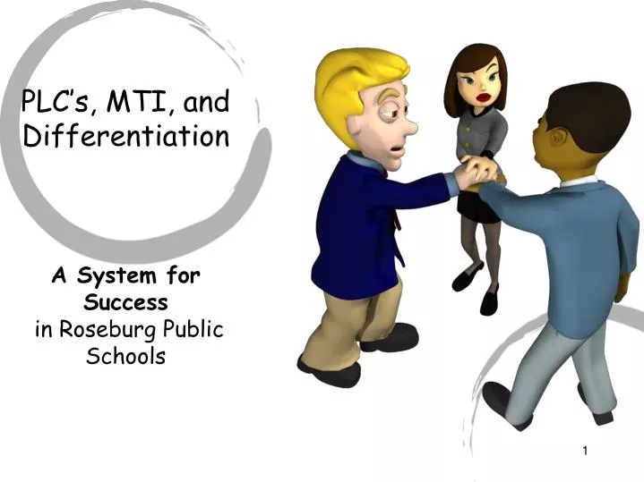 plc s mti and differentiation a system for success in roseburg public schools