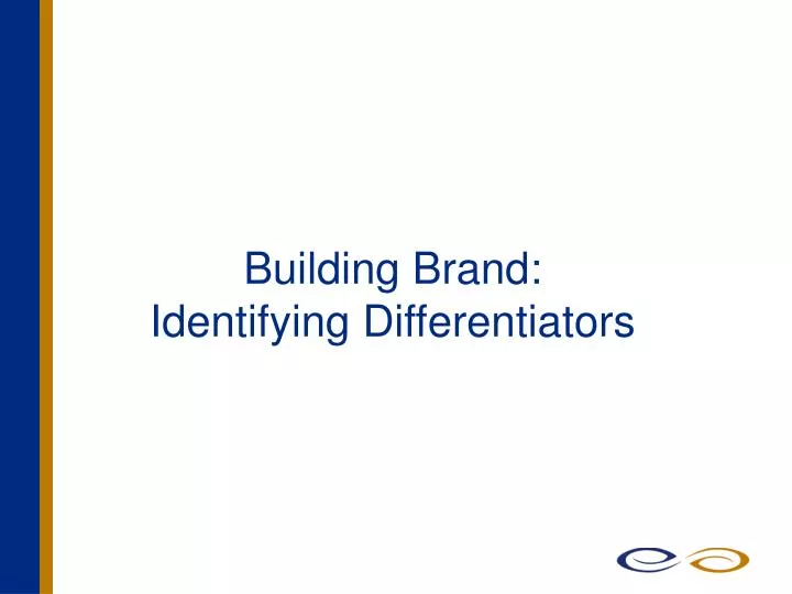 building brand identifying differentiators