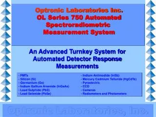 Optronic Laboratories Inc. OL Series 750 Automated Spectroradiometric Measurement System