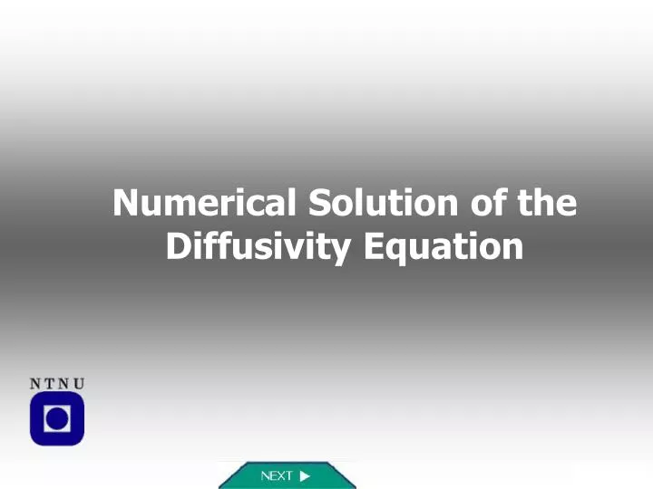 numerical solution of the diffusivity equation