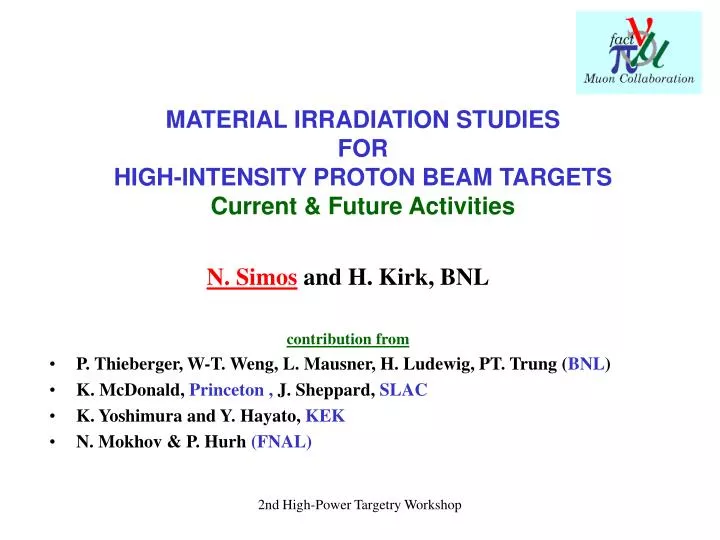 material irradiation studies for high intensity proton beam targets current future activities