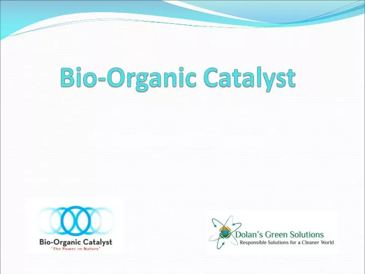 bio organic catalyst