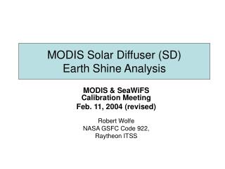 MODIS Solar Diffuser (SD) Earth Shine Analysis