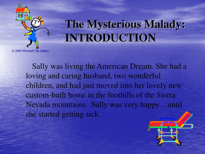 the mysterious malady introduction