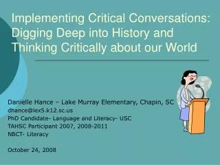 Implementing Critical Conversations: Digging Deep into History and Thinking Critically about our World