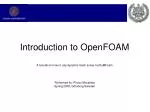 Introduction to OpenFOAM - slide 1