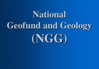 National Geofund and Geology (NGG)