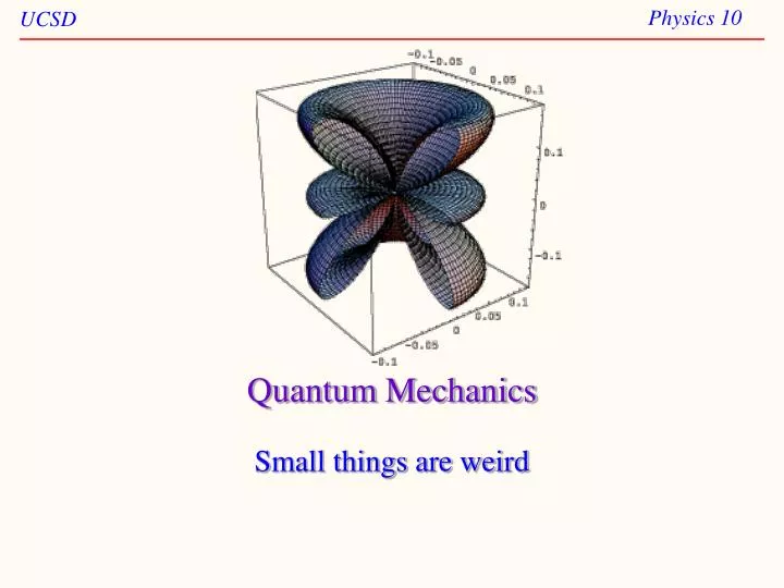 quantum mechanics