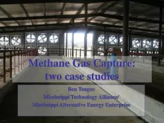 Methane Gas Capture: two case studies