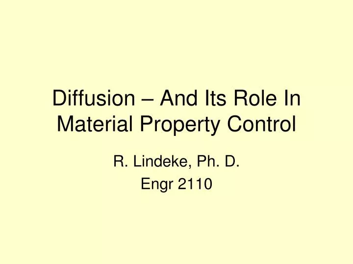 diffusion and its role in material property control