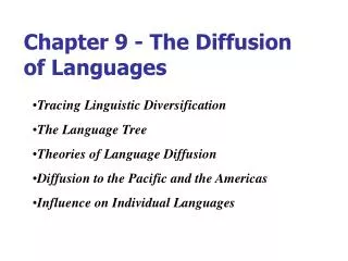 Chapter 9 - The Diffusion of Languages