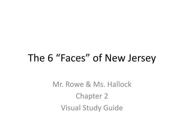 the 6 faces of new jersey