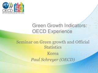 Green Growth Indicators: OECD Experience
