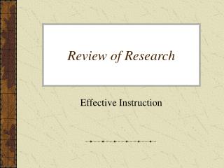 Review of Research