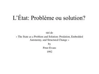 L’État: Problème ou solution?