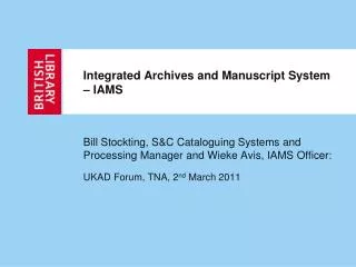 Integrated Archives and Manuscript System – IAMS