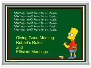 Giving Good Meeting: Robert’s Rules and Efficient Meetings