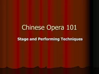 Chinese Opera 101