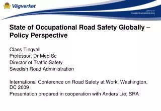 State of Occupational Road Safety Globally – Policy Perspective