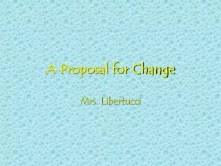 a proposal for change
