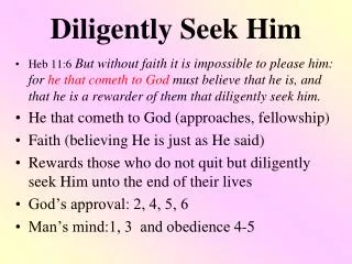 Diligently Seek Him